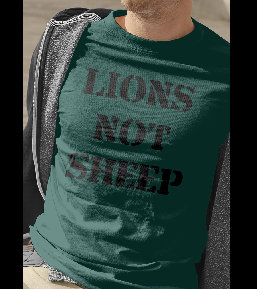Lions Not Sheep Motivational Mindset T-Shirt