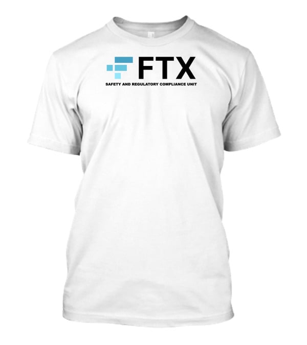 FTX Safety And Regulatory Compliance Unit Logo Emblem T-Shirt