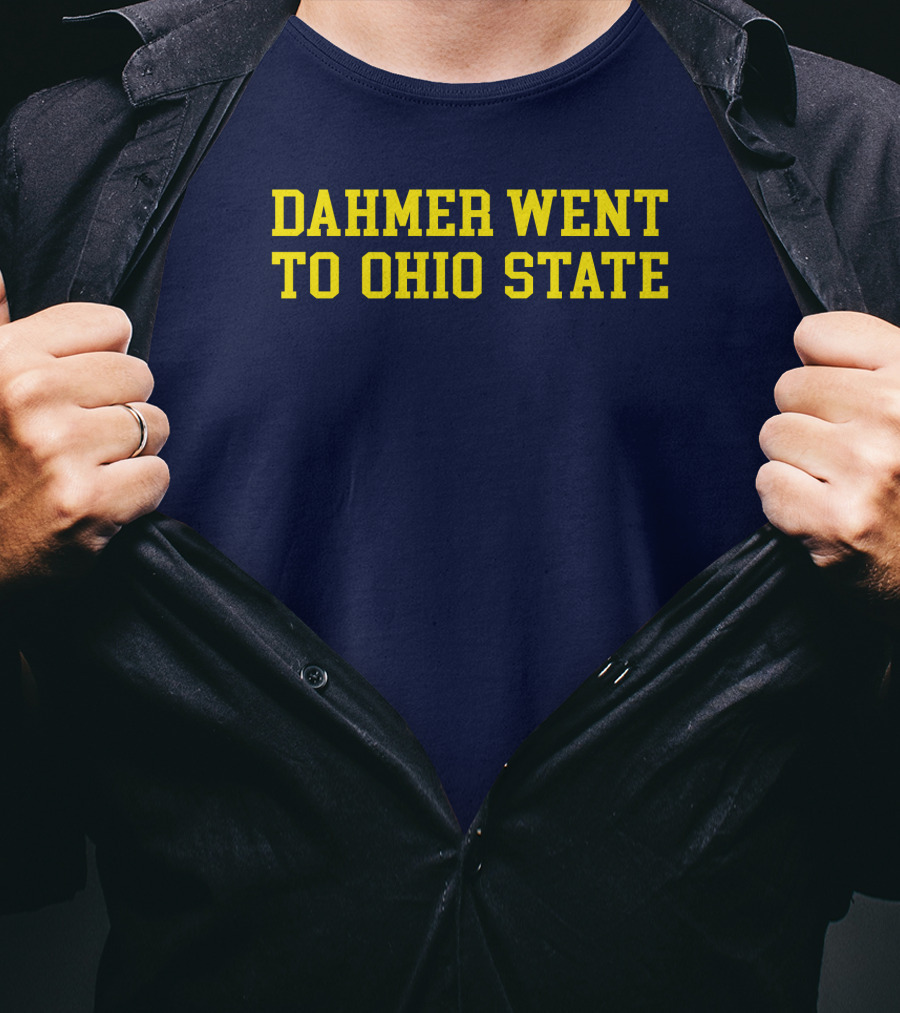 Stickradio Dahmer Went To Ohio State Navy T-Shirt