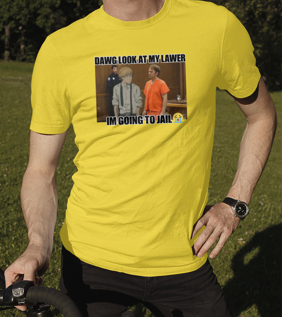 Dawg Look At My Lawer I'm Going To Jail Emoji Anime Character Courtroom T-Shirt