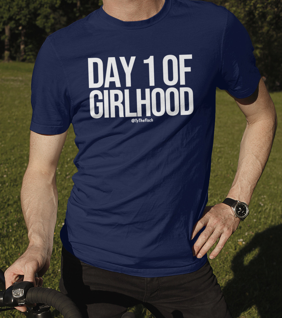 Day 1 Of Girlhood Tyler Fischer Merch @TyTheFisch T-Shirt