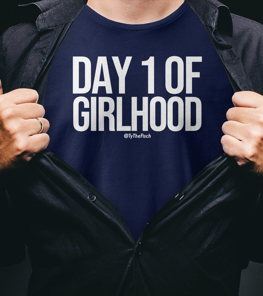Day 1 Of Girlhood Tyler Fischer Merch @TyTheFisch T-Shirt