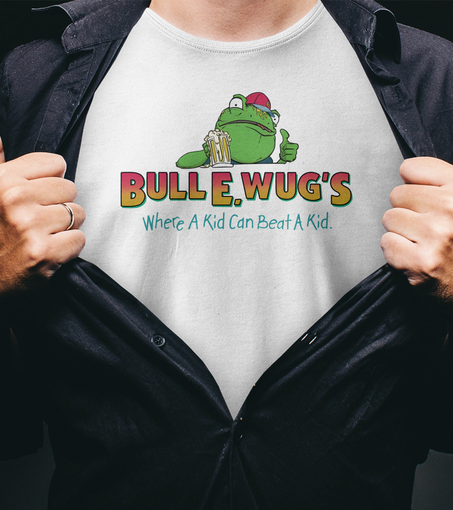 Bulle Wug's Beer Drinking Frog Where A Kid Can Beat A Kid T-Shirt