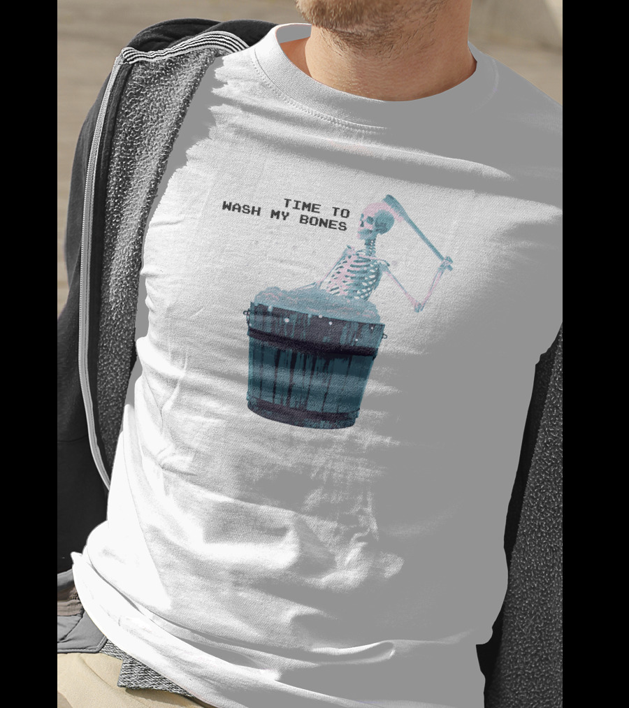 Gotfunny Skeleton Bath Time Scrubbing Wash My Bones T-Shirt