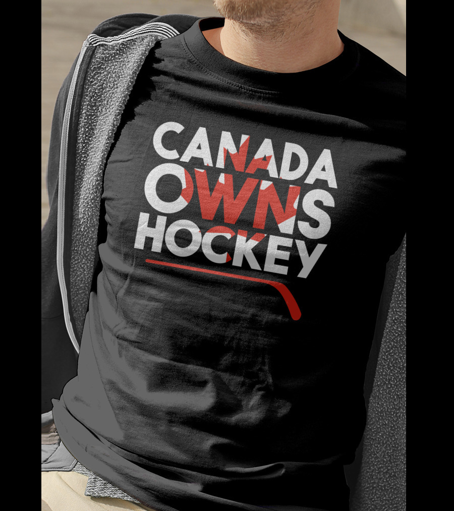Canada Owns Hockey T-Shirt