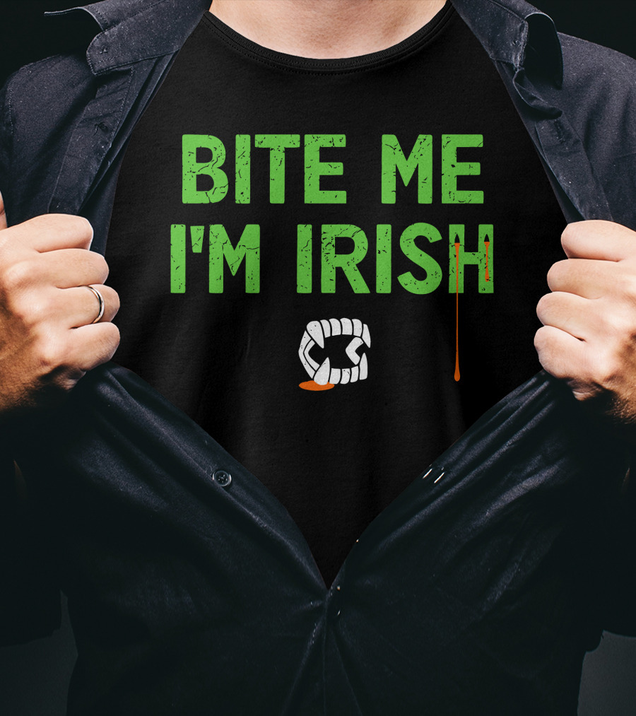 Tizzyent Bite Me I'm Irish With Dripping Blood And Fangs T-Shirt