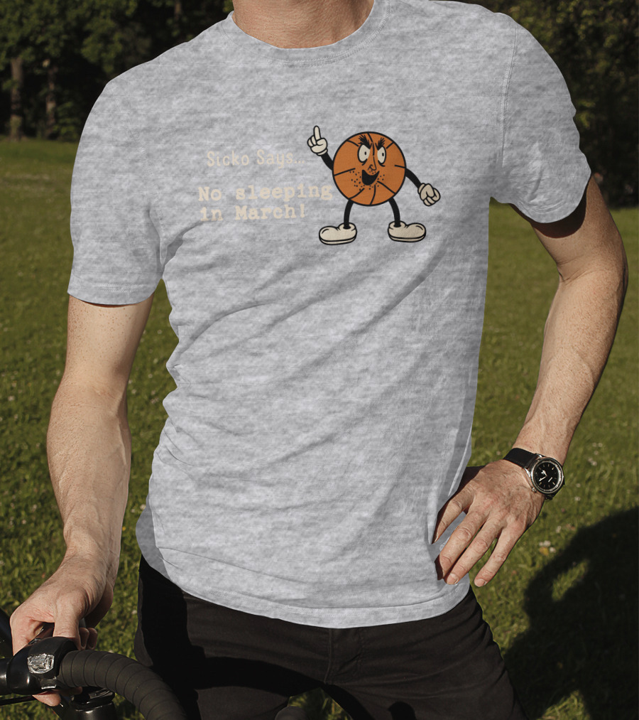 Sicko Says No Sleeping In March Angry Cartoon Basketball Character T-Shirt