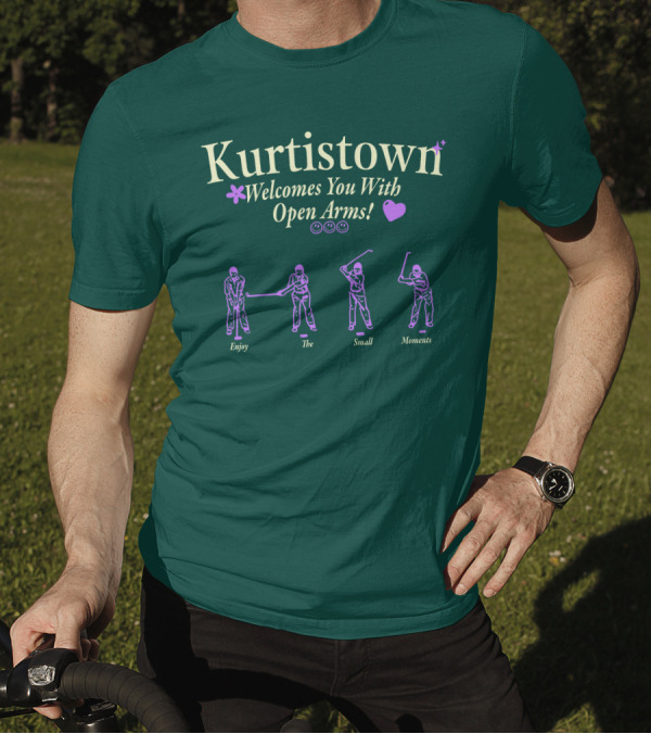 Kurtistown Welcomes You With Open Arms Enjoy The Small Moments T-Shirt