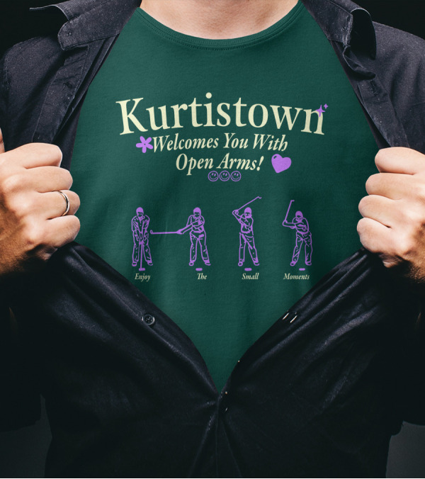 Kurtistown Welcomes You With Open Arms Enjoy The Small Moments T-Shirt