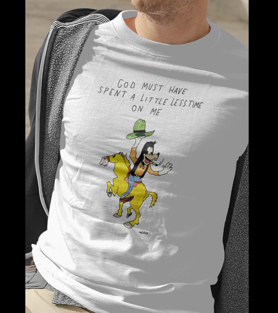 God Must Have Spent A Little Less Time On Me Cowboy Cartoon Character Riding A Horse T-Shirt