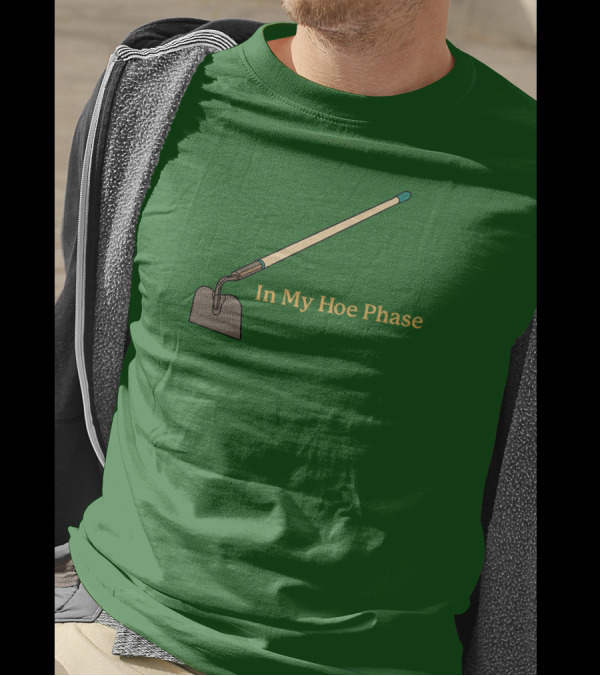Middleclassfancy Store In My Hoe Phase Green Background T-Shirt