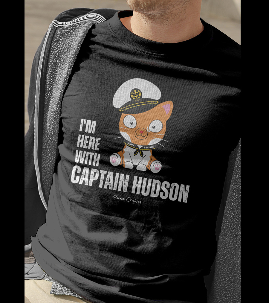 Emma Cruises I'm Here With Captain Hudson Cute Cat T-Shirt