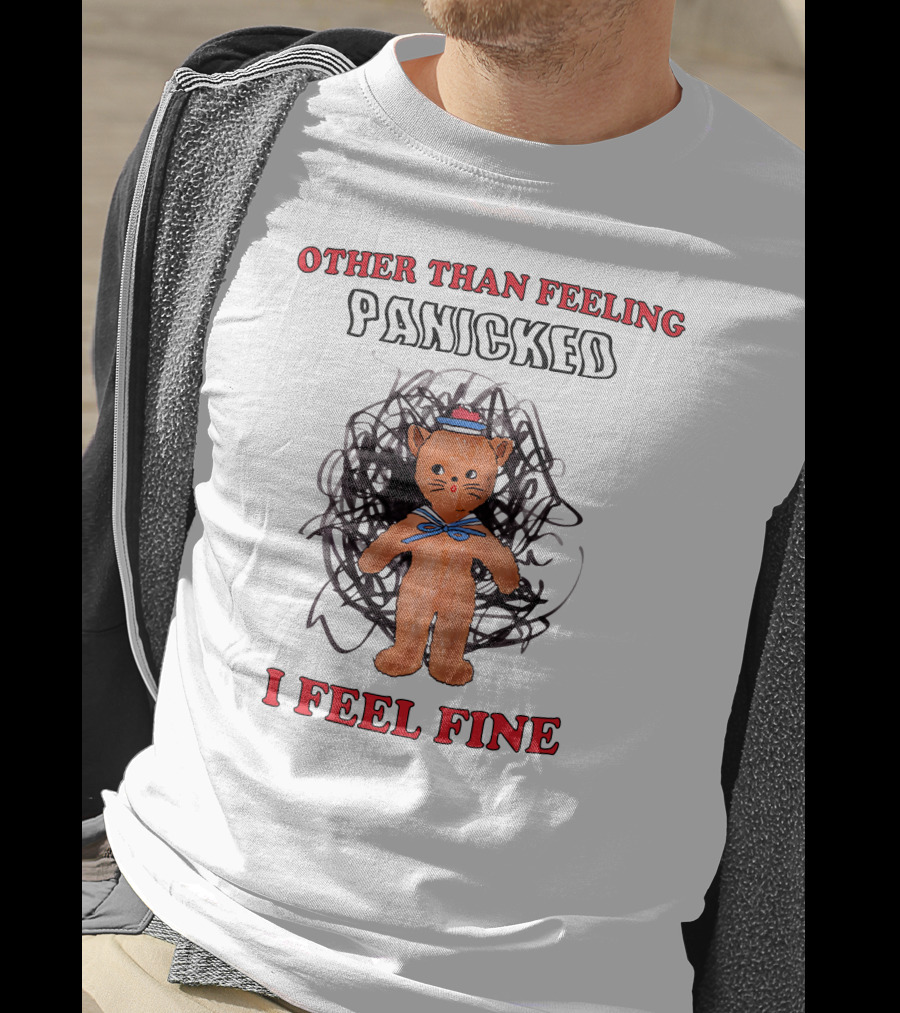 Other Than Feeling Panicked I Feel Fine Cat With Blue Bow And Hat T-Shirt