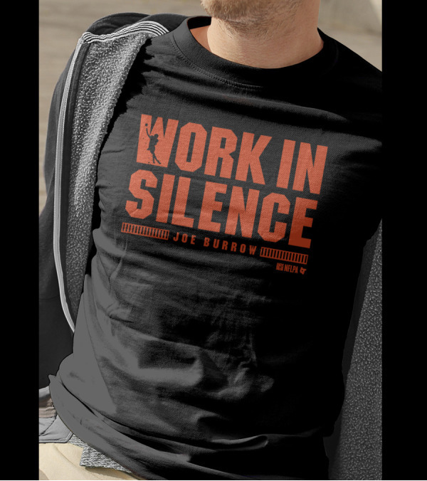Joe Burrow Work In Silence NFLPA T-Shirt