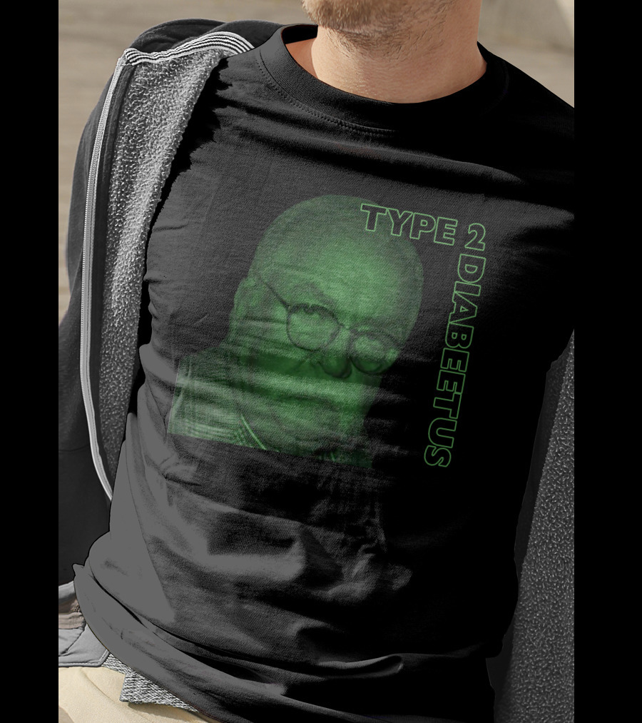 TYPE 2 DIABEETUS Green T-Shirt