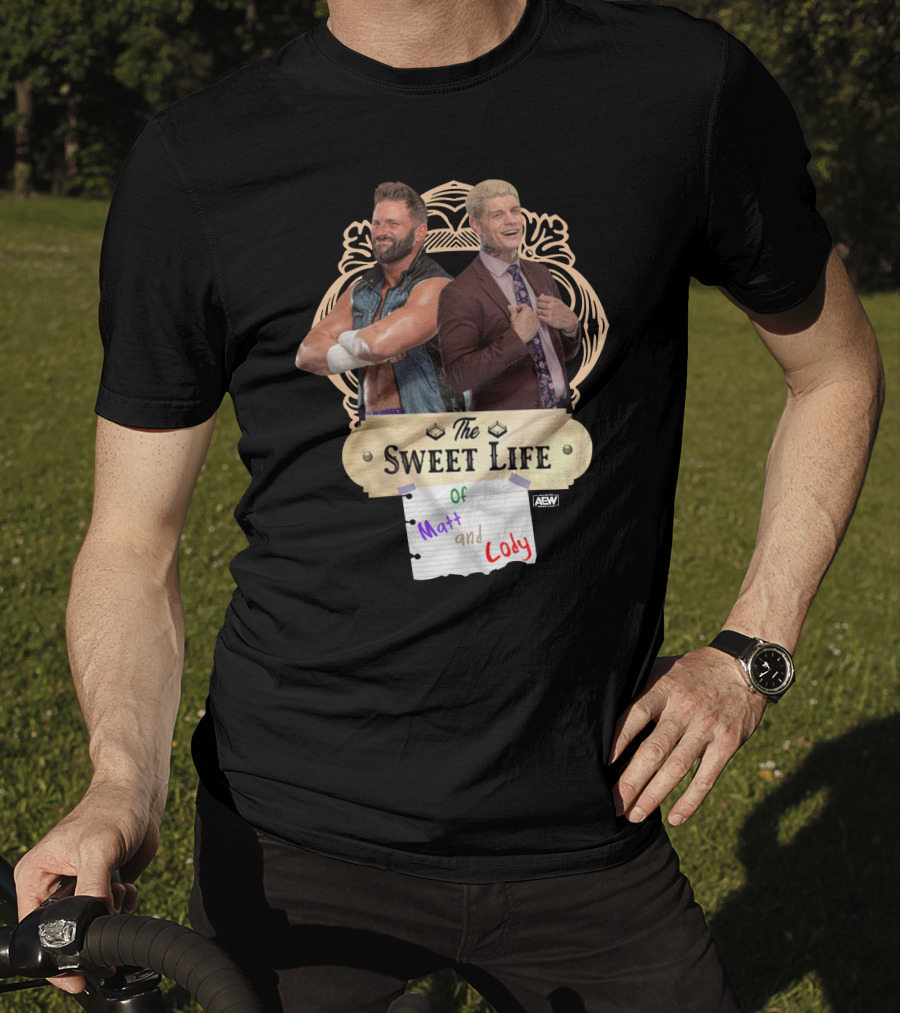 The Sweet Life Of Matt And Cody AEW Merch T-Shirt