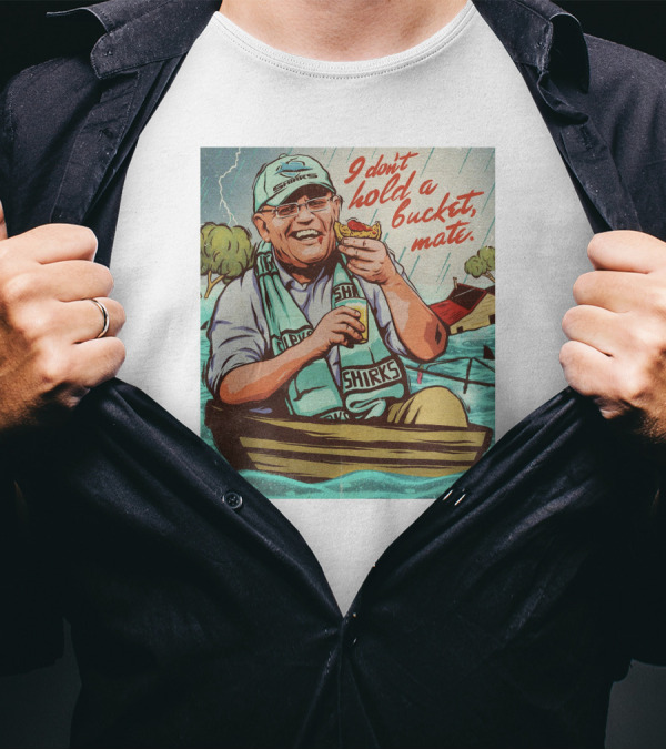 I Don't Hold A Bucket Mate SHIRKS Boat Flooding Scene T-Shirt