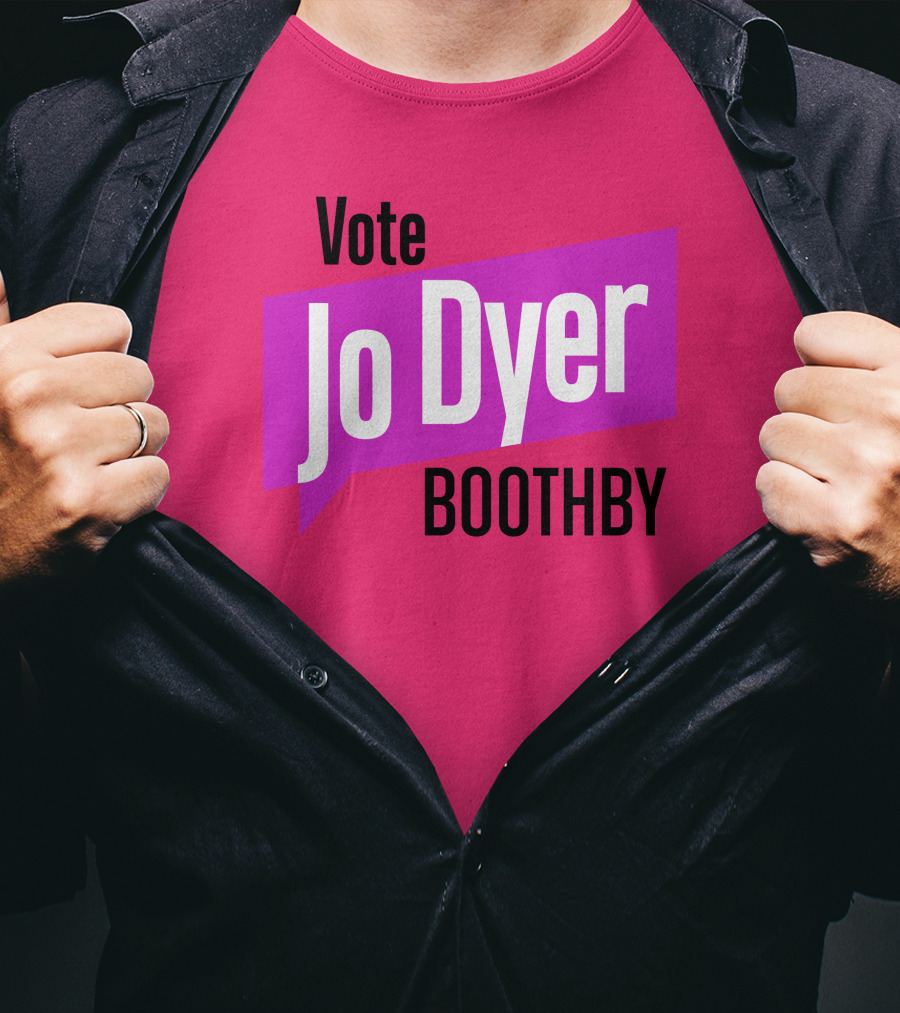 Vote Jo Dyer Boothby Independent Voice T-Shirt