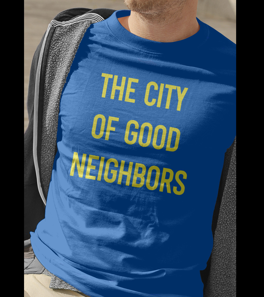 The City Of Good Neighbors Buffalo NY T-Shirt