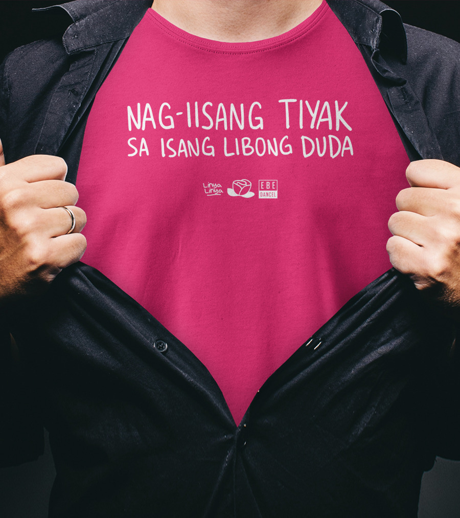 Linya Linya Merch Nag-Iisang Tiyak Sa Isang Libong Duda Ebe Dancel T-Shirt