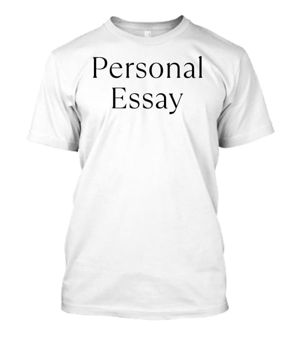 Qua Personal Essay Emily Mccombs T-Shirt