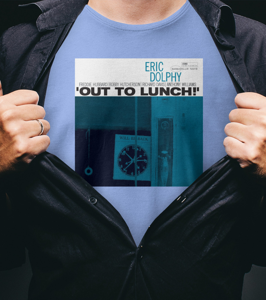Out To Lunch Eric Dolphy Blue Note Records Cover Art Freddie Hubbard Bobby Hutcherson Richard Davis Anthony Williams T-Shirt