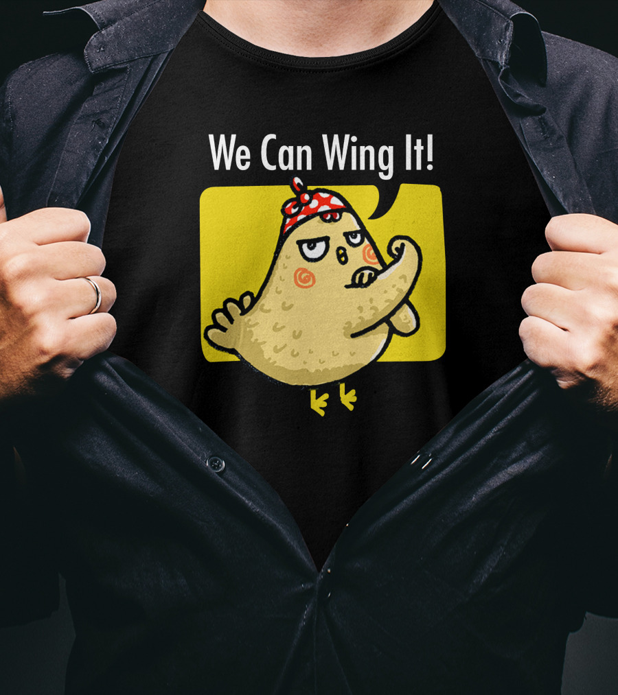 We Can Wing It Strong Chicken Flexing With Bandana T-Shirt