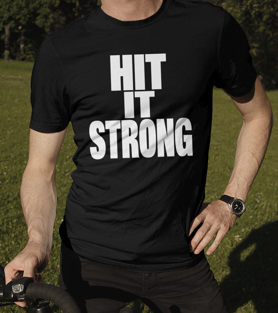 Hit It Strong Theenemiespe3 T-Shirt