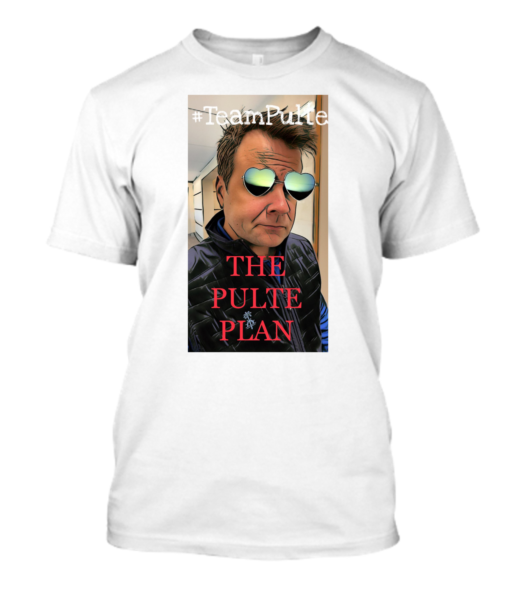 TeamPulte The Pulte Plan T-Shirt