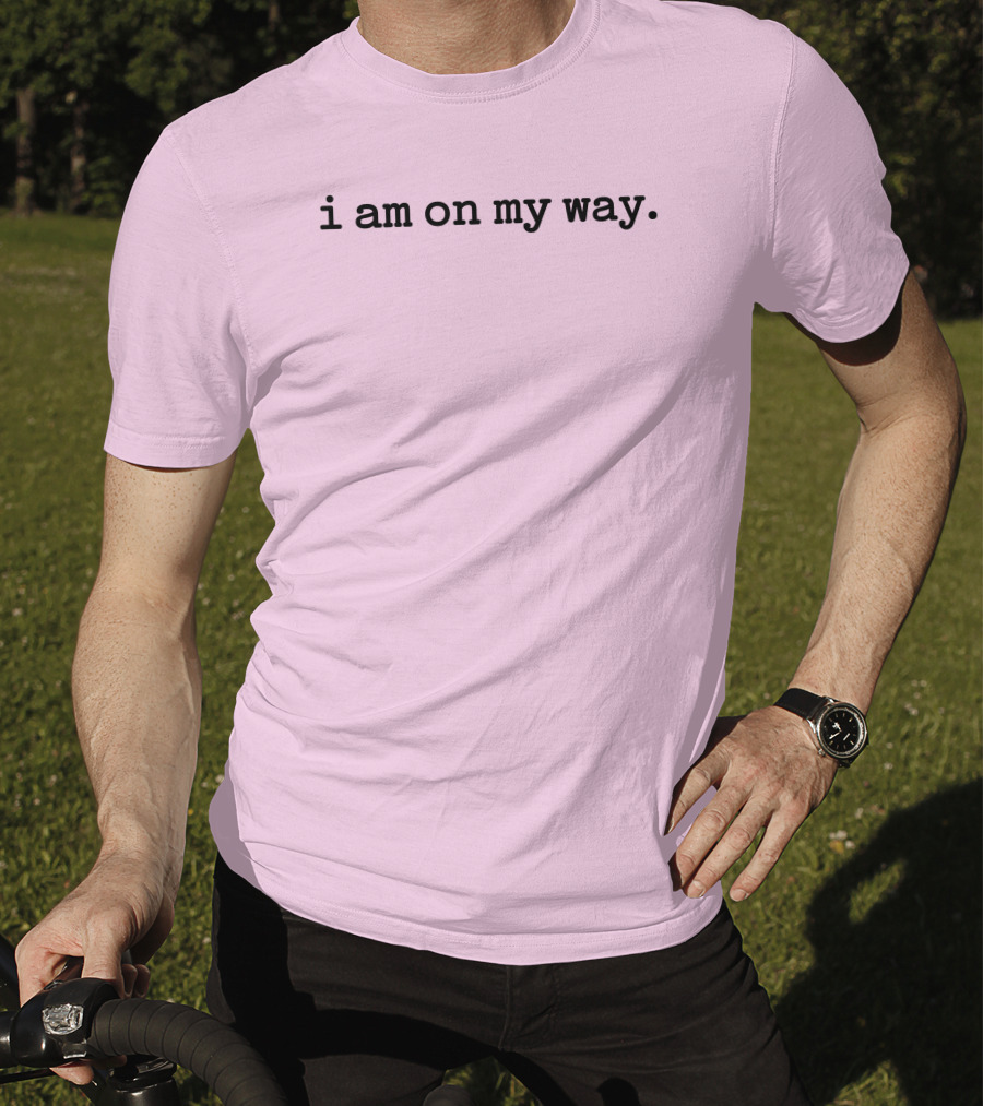 I Am On My Way Minimalist Pink Background T-Shirt