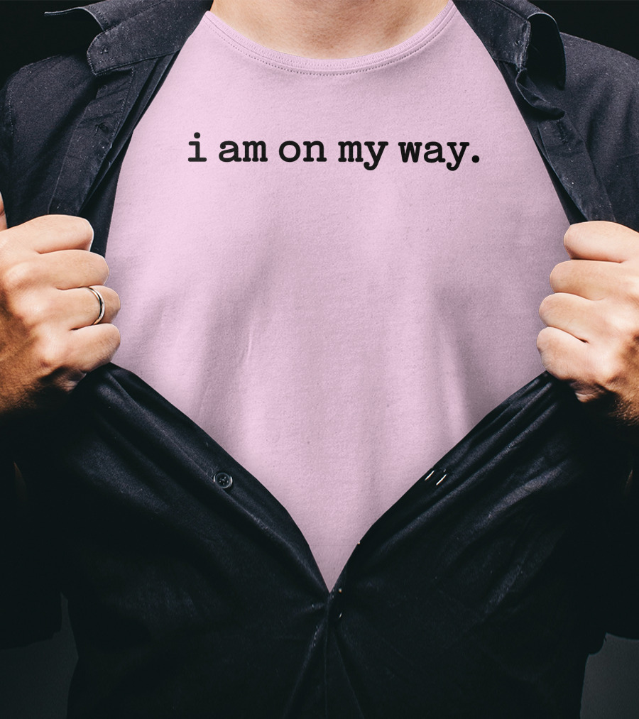 I Am On My Way Minimalist Pink Background T-Shirt