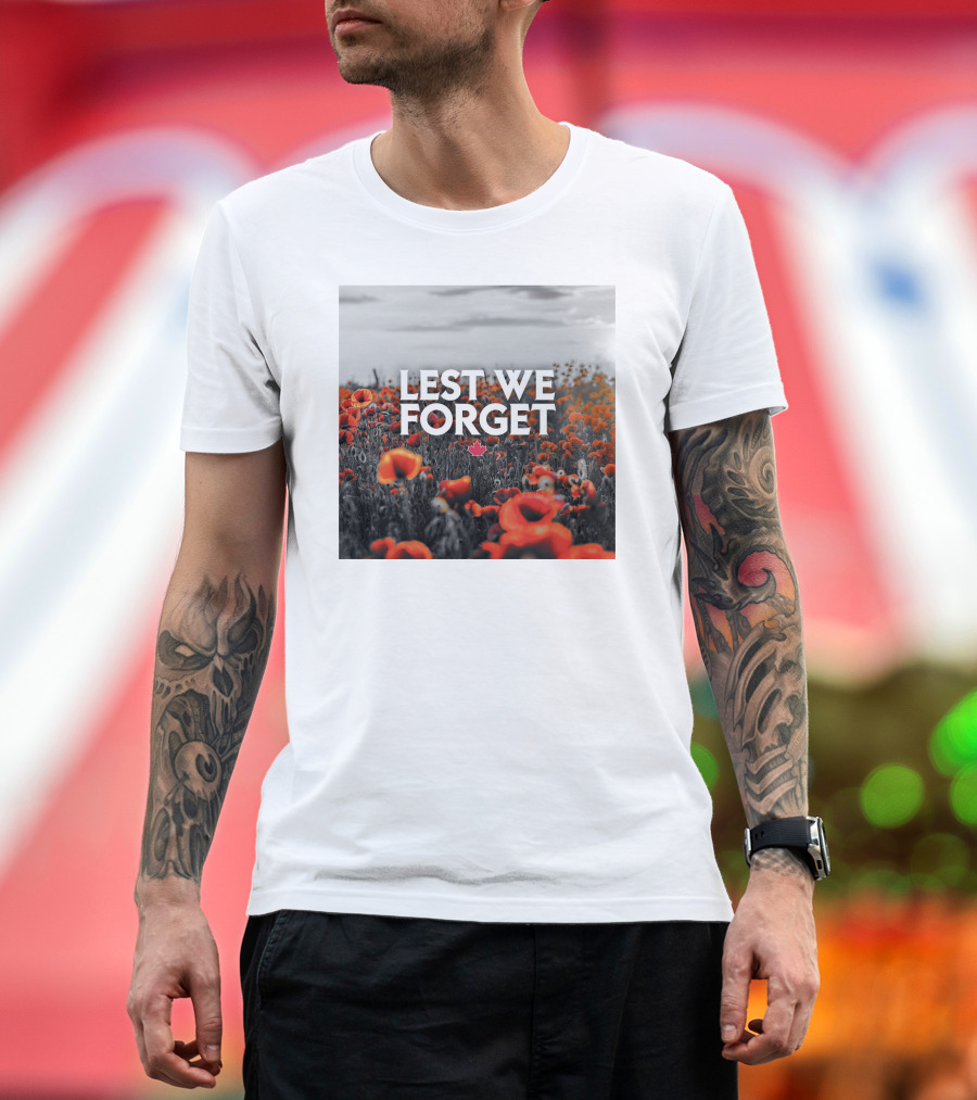 LEST WE FORGET CANADA POPPY FIELD REMEMBRANCE DAY T-Shirt
