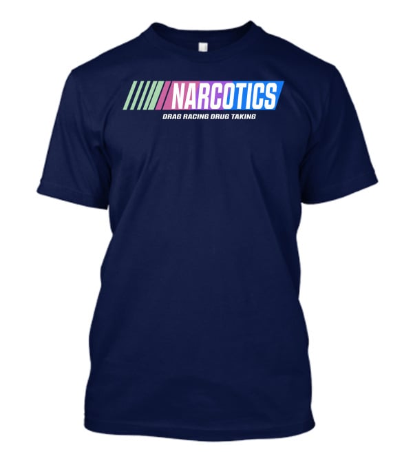Narcotics Drag Racing Drug Taking Retro Style Racing Stripes T-Shirt