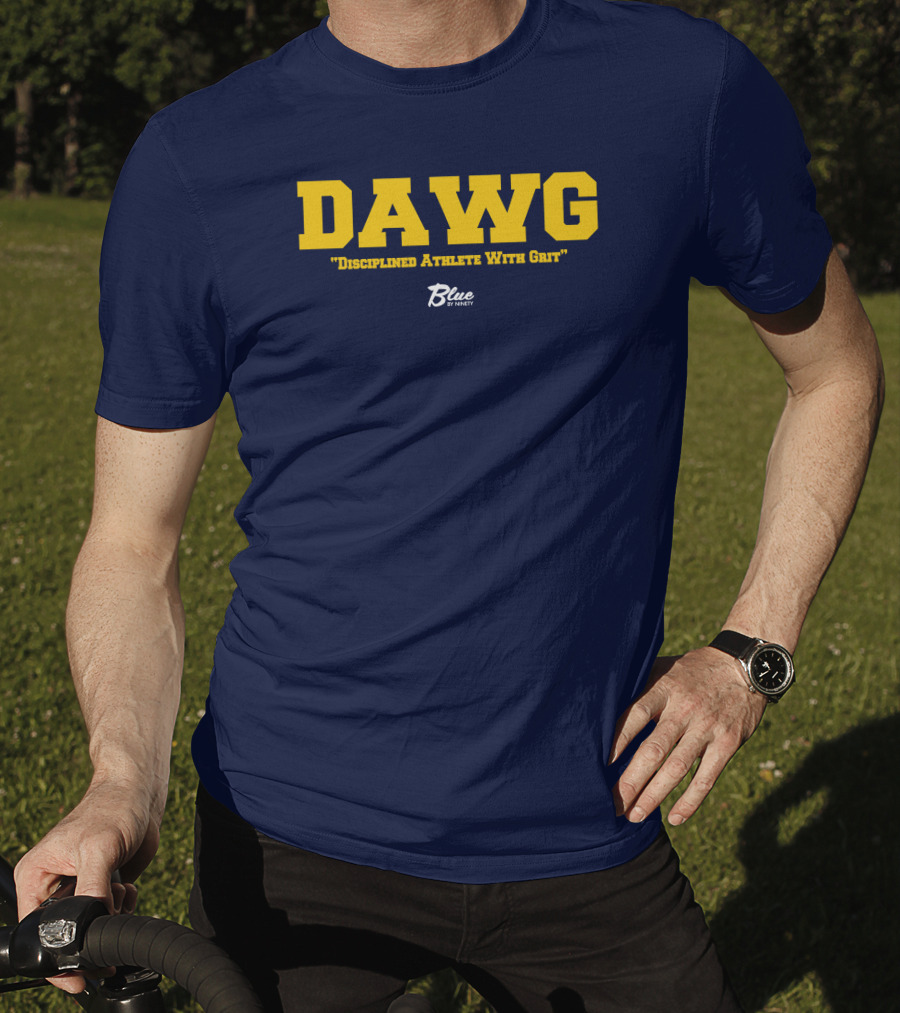 DAWG Disciplined Athlete With Grit Blue By Ninety T-Shirt
