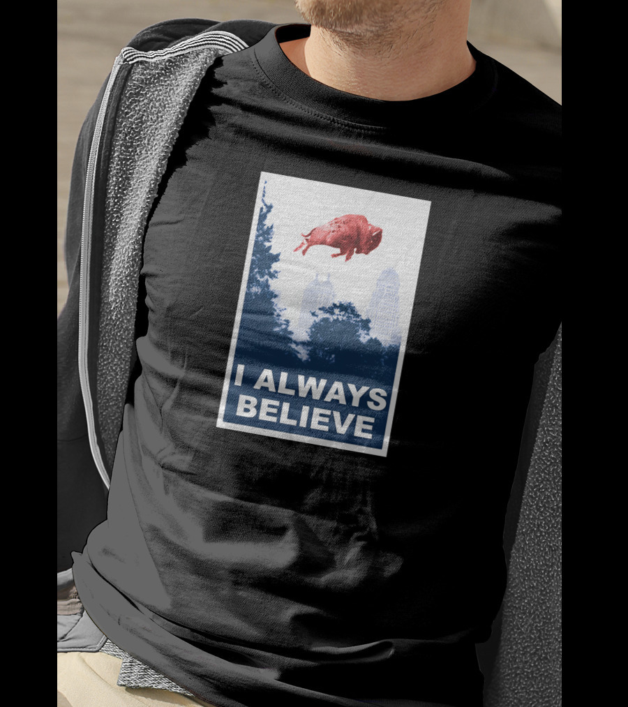 I Always Believe Flying Pig City Skyline T-Shirt