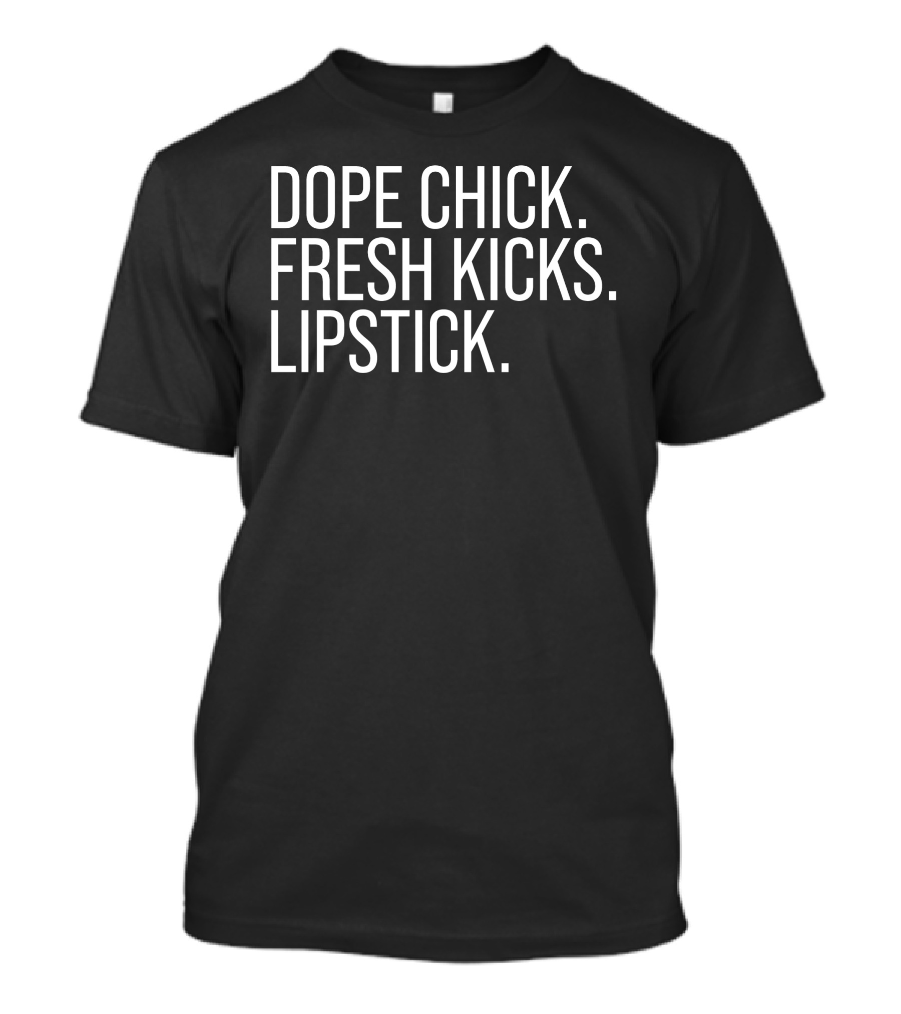 Dope Chick Fresh Kicks Lipstick Fashion T-Shirt