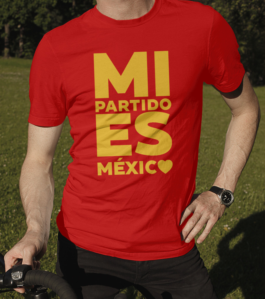 MI Partido ES México ❤ T-Shirt