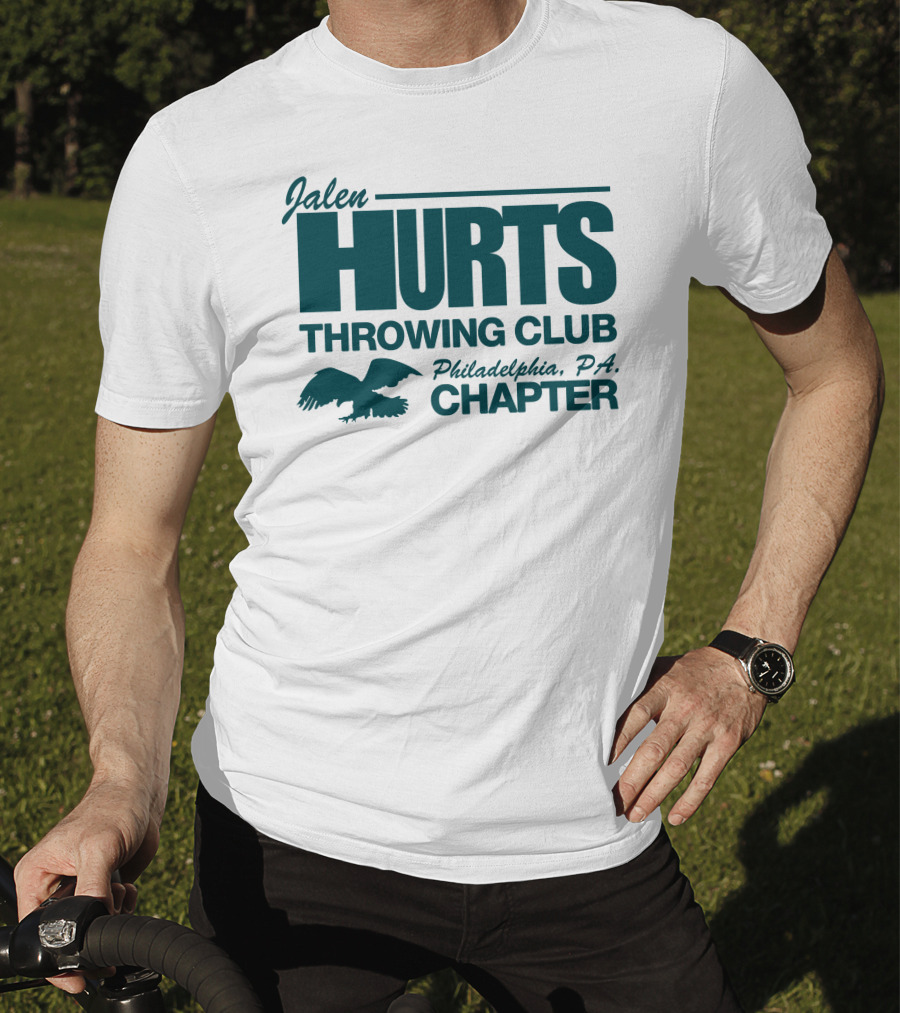 Jalen Hurts Throwing Club Philadelphia PA Chapter Eagles Fan Gear T-Shirt