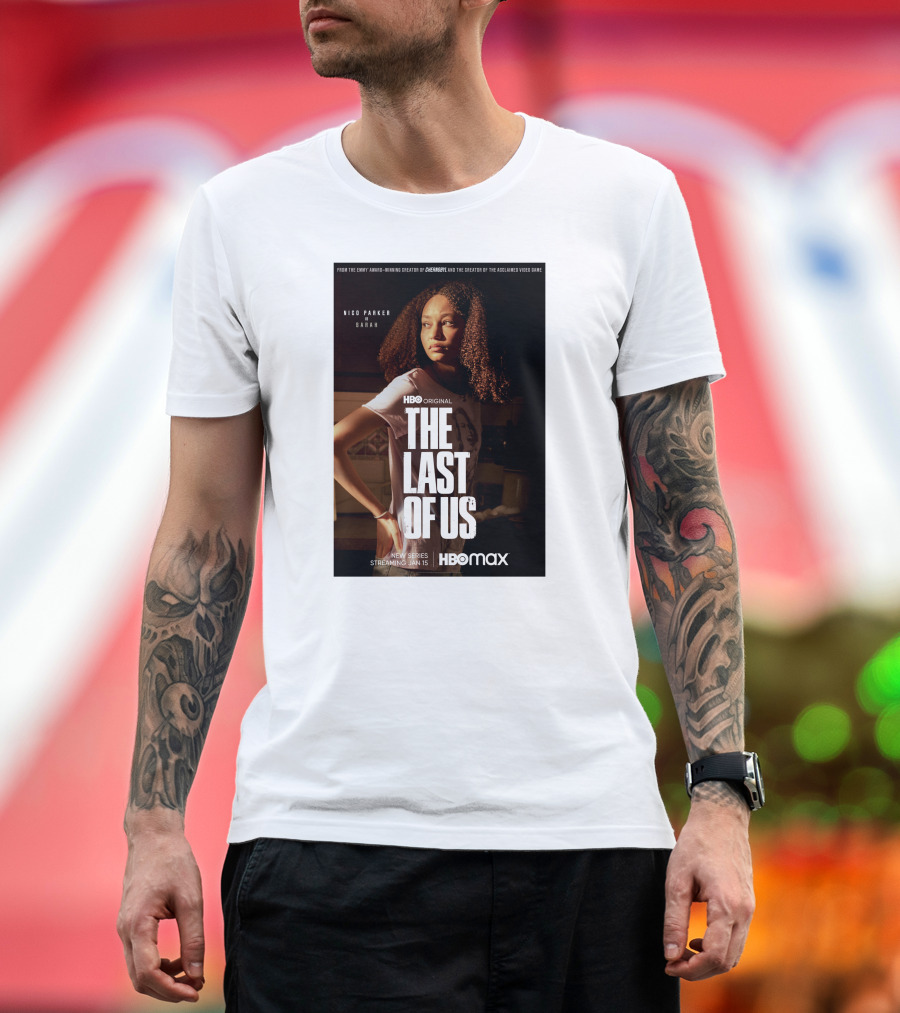 HBO Original The Last Of Us Nico Parker Sarah New Series Streaming Jan 15 HBO Max T-Shirt