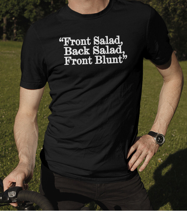 Jenkem Magazine Front Salad Back Salad Front Blunt T-Shirt
