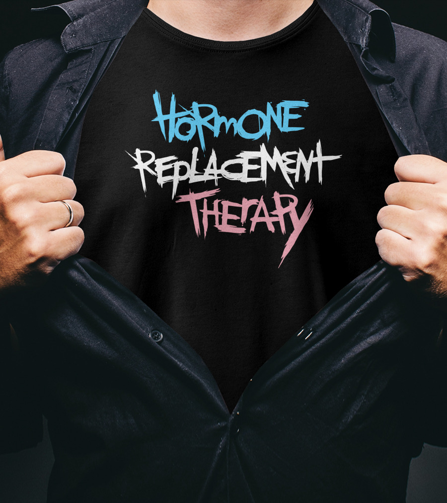 Hormone Replacement Therapy Ierobo T-Shirt