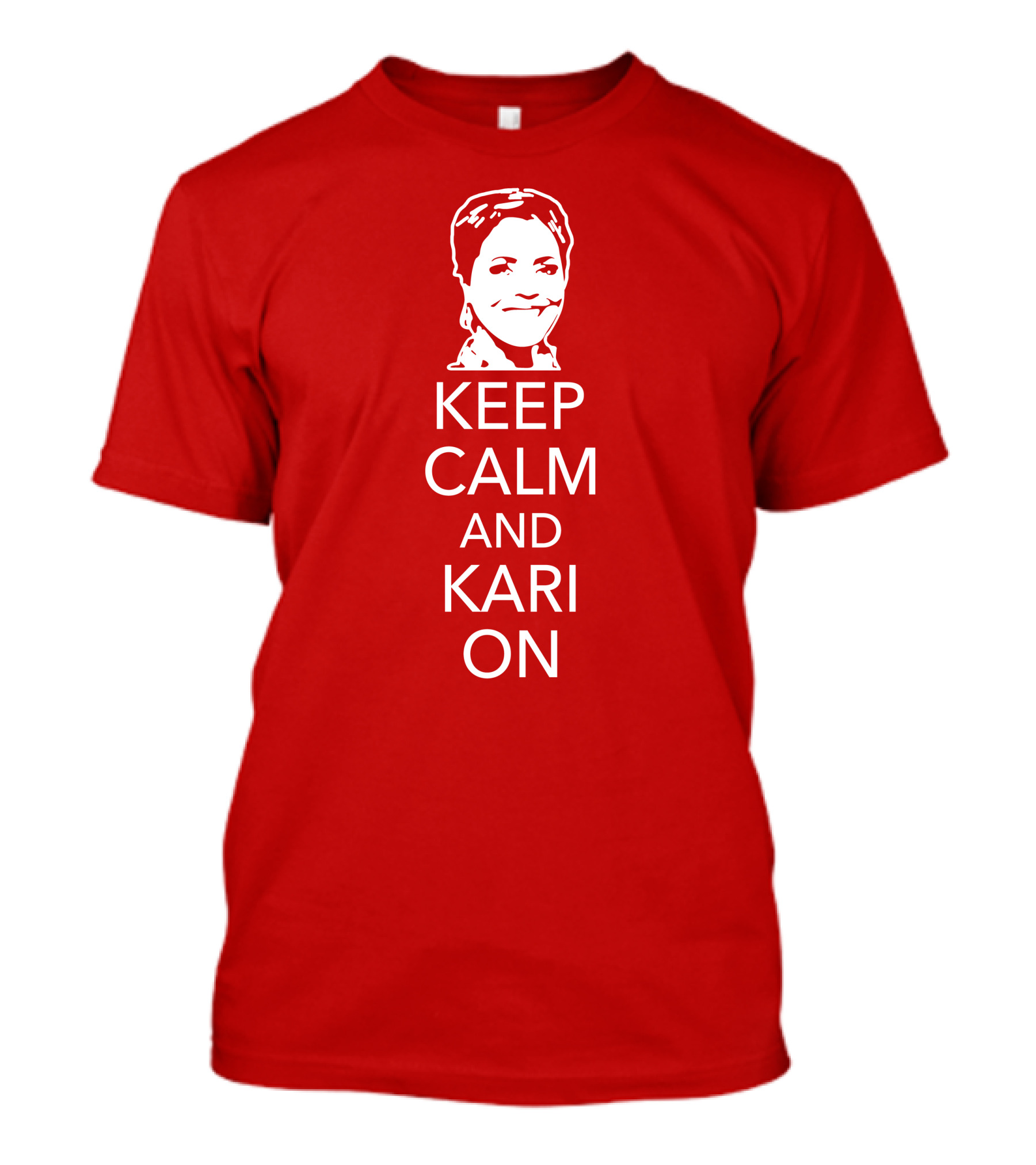 Patriottakes Keep Calm And Kari On Iconic Phrase T-Shirt
