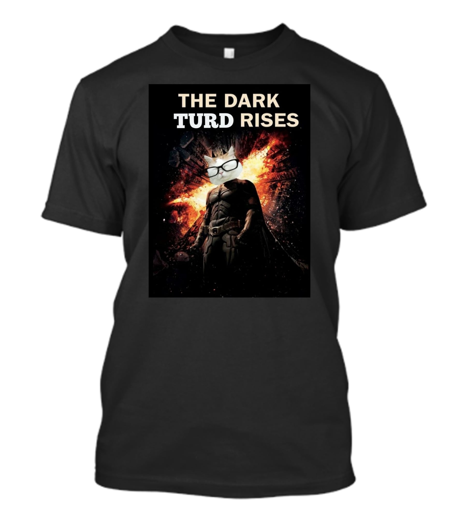 The Dark Turd Rises Catturd Batman Parody Explosion Hero Cat Glasses T-Shirt
