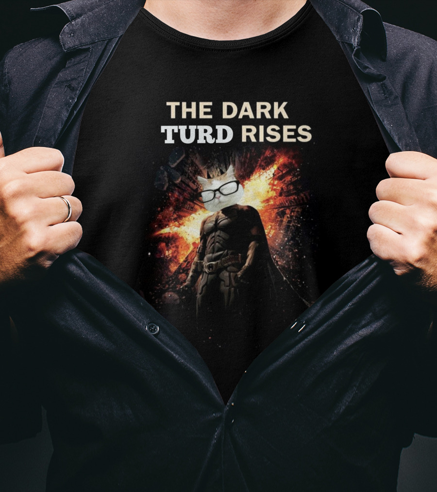 The Dark Turd Rises Catturd Batman Parody Explosion Hero Cat Glasses T-Shirt