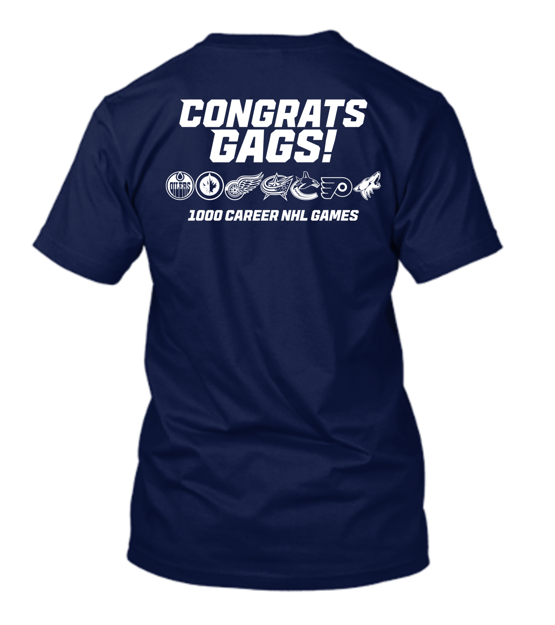 Gagner 1K Congrats Gags 1000 Career NHL Games Oilers Jets Red Wings Blue Jackets Canucks Flyers Coyotes T-Shirt