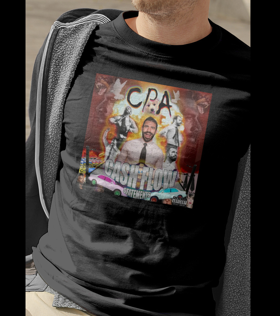 C.P.A. Cash Flow Statements T-Shirt