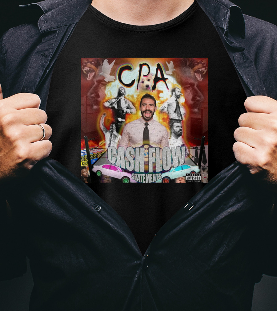 C.P.A. Cash Flow Statements T-Shirt