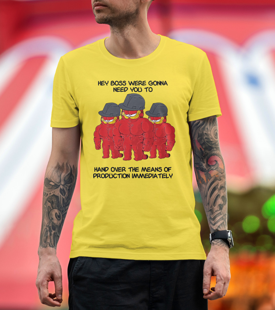Hey Boss Were Gonna Need You To Hand Over The Means Of Production Immediately Buff Cartoon Character Trio Initiative T-Shirt