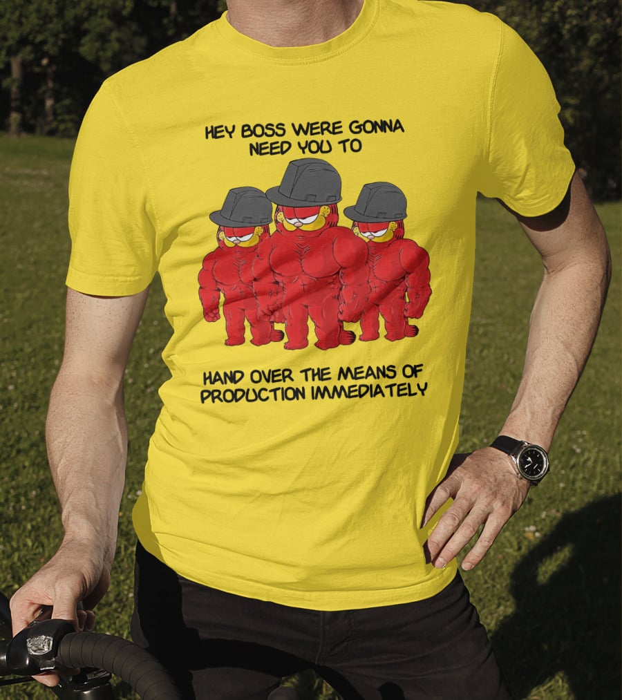 Hey Boss Were Gonna Need You To Hand Over The Means Of Production Immediately Buff Cartoon Character Trio Initiative T-Shirt