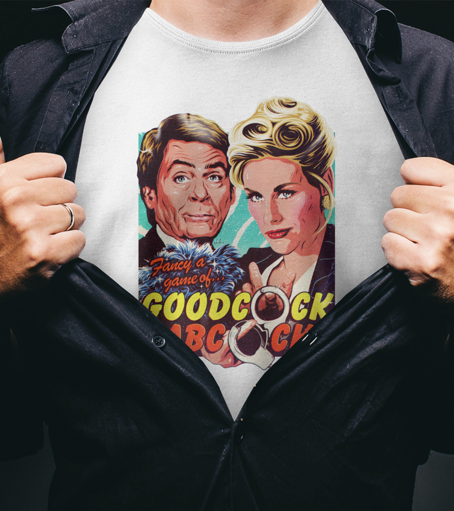 Fancy A Game Of Goodcock Babcock Nordacious T-Shirt